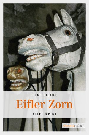 [Ina Weinz 03] • Eifler Zorn